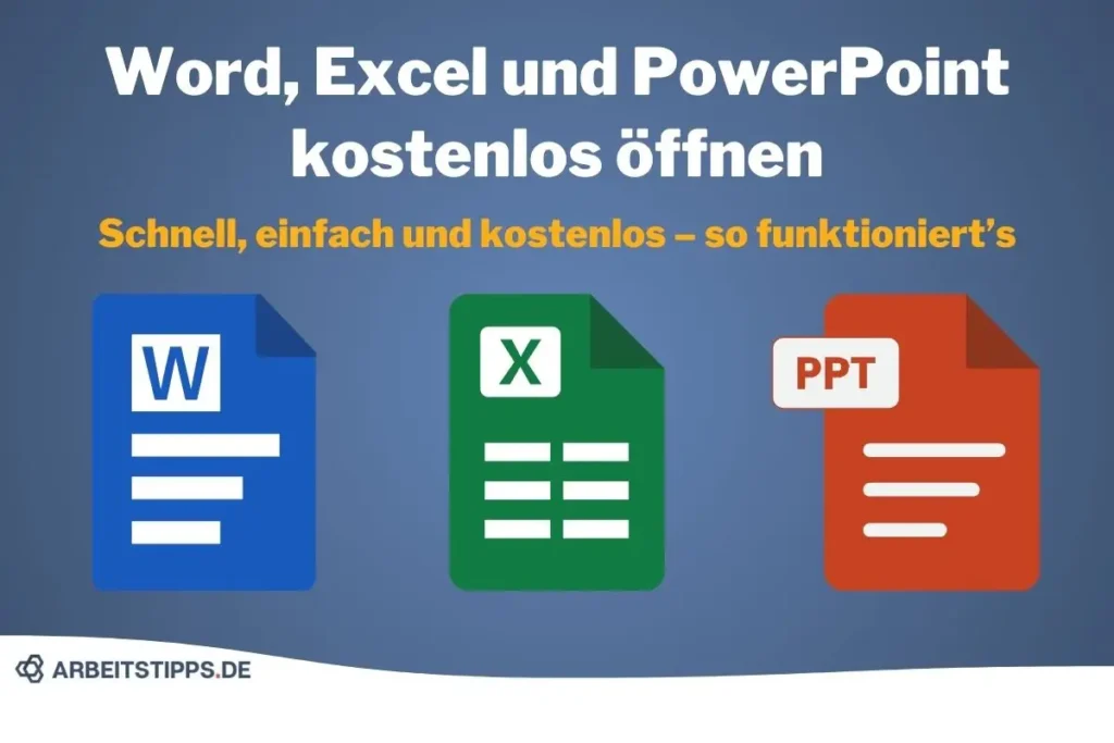 Word, Excel und PowerPoint kostenlos öffnen