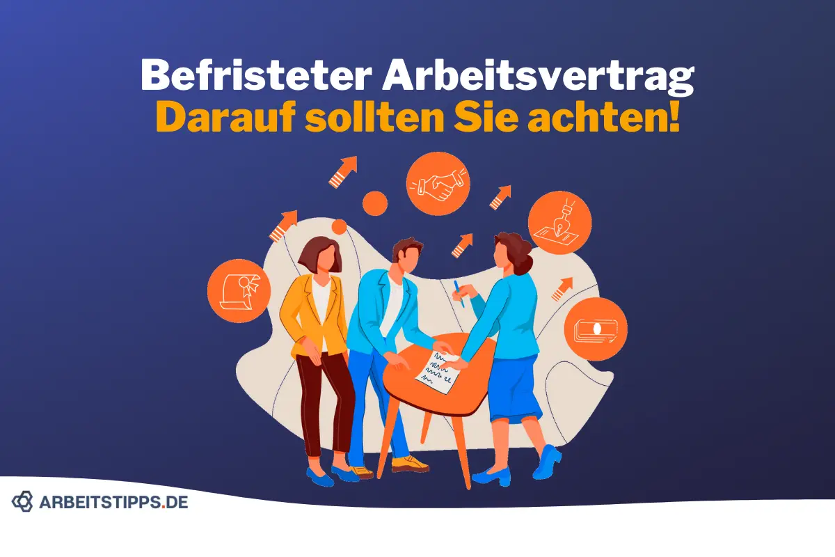 Wie Komme Ich Aus Einem Befristeten Arbeitsvertrag Raus Befristeter Arbeitsvertrag - Darauf sollten Sie achten!