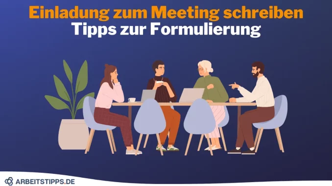 Einladung Meeting Tipps zur Formulierung