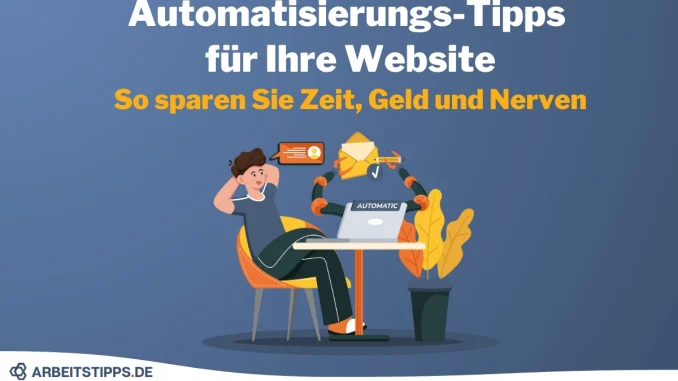 Automatisierungs-Tipps für die Website